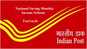National Saving Monthly Income Scheme