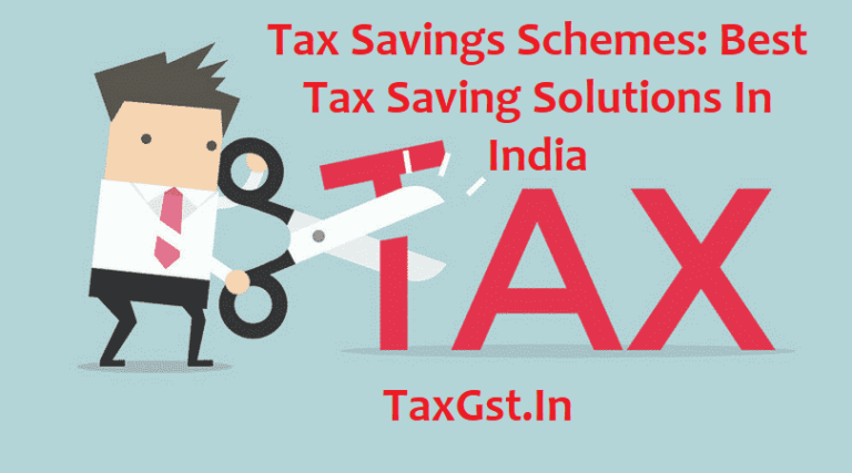 Tax Savings Schemes