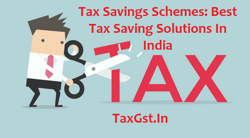 Tax Savings Schemes