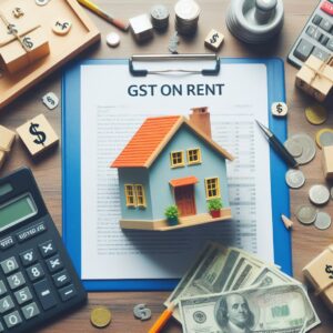 GST on Rent for Commercial Property, Residential Property in India