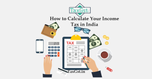 How to Calculate Your Income Tax in India