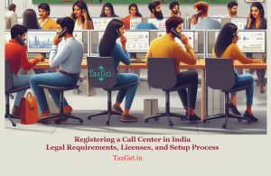 Registering a Call Center in India