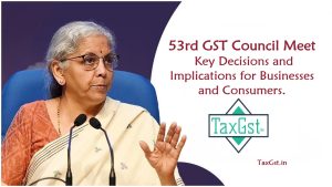 53rd GST Council Meet