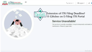 Extension of ITR Filing Deadline? 11 Glitches on E-Filing ITR Portal