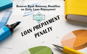 Reserve Bank Removes Penalties on Early Loan Repayment