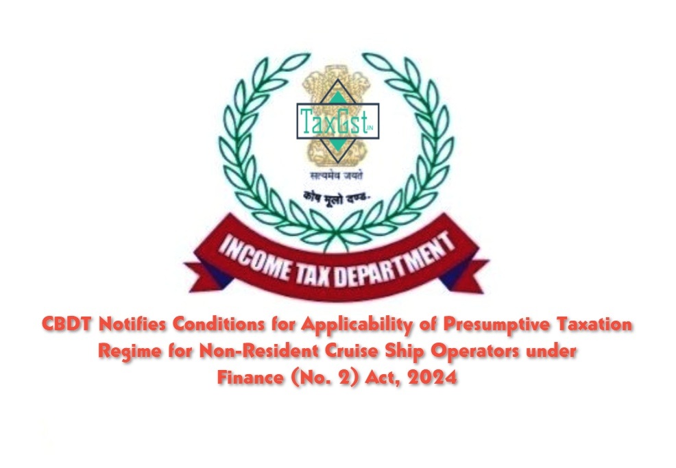 CBDT Notifies Conditions for Applicability of Presumptive Taxation Regime