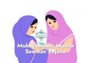 Mukhyamantri Mahila Samman Yojana (MMSY)