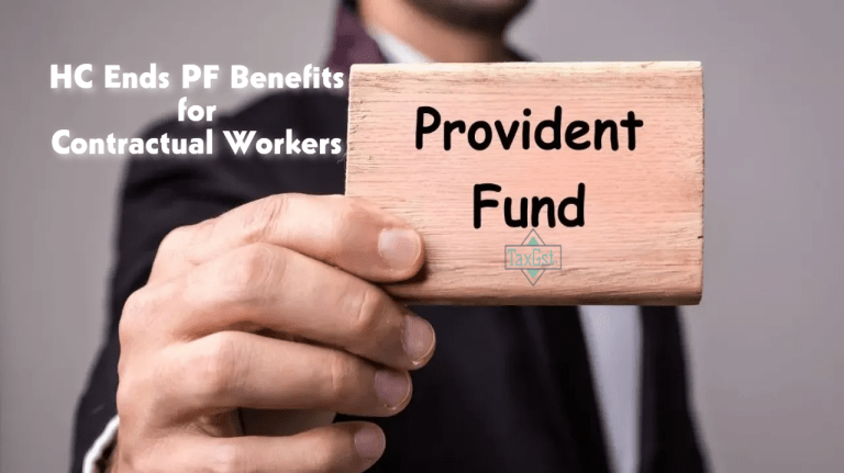 HC Ends PF Benefits for Contractual Workers