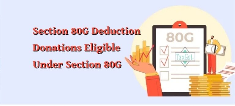 Section 80G Deduction: Donations Eligible Under Section 80G