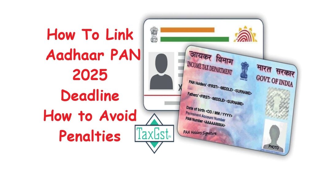 How to Link PAN-Aadhaar In 2025