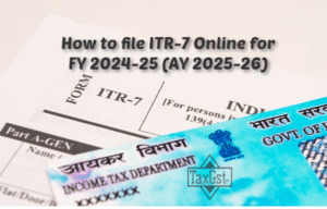 How to file ITR-7 Online for FY 2024-25 (AY 2025-26)