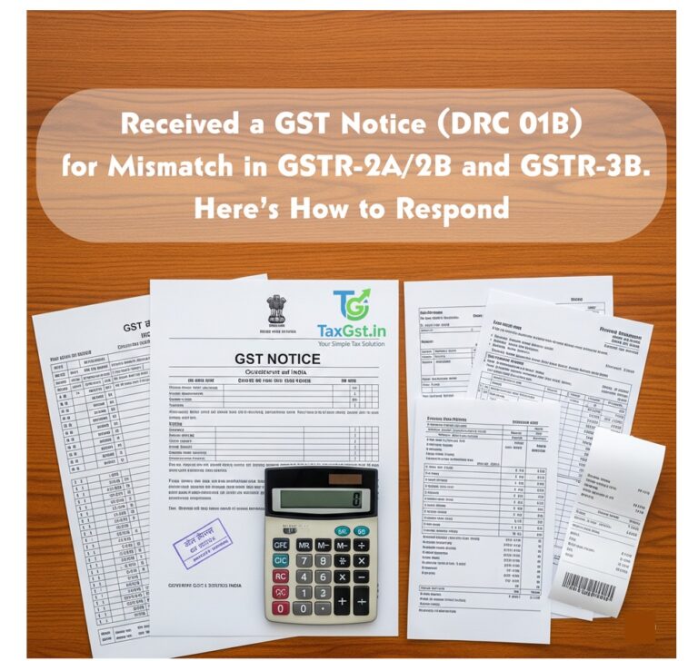 GST Notice (DRC 01B) for Mismatch in GSTR-2A/2B and GSTR-3B