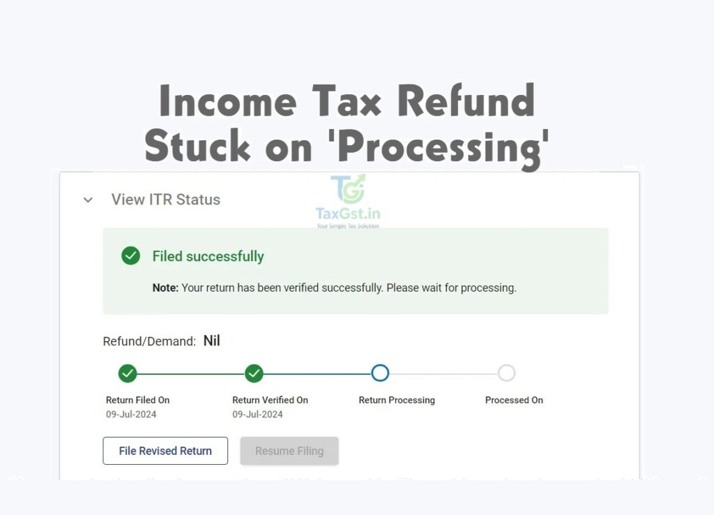 Income Tax Refund Stuck on 'Processing