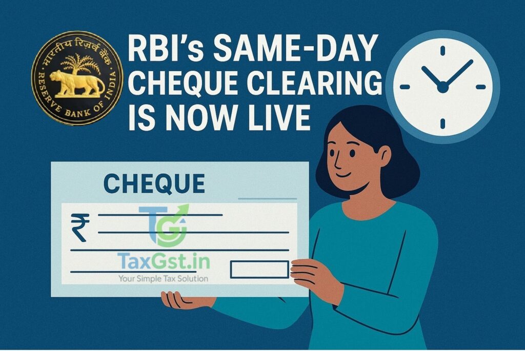 RBI's Same-Day Cheque Clearing is Now Live: What You Need to Know