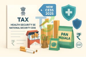 Health Security se National Security Cess 2025