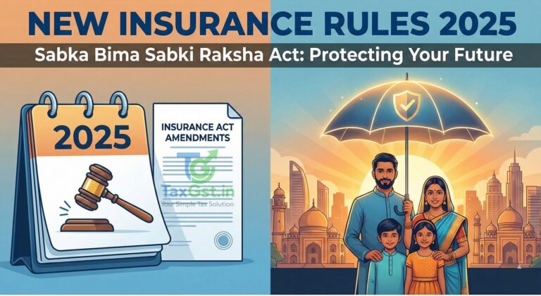 New Insurance Rules 2025: How the 'Sabka Bima Sabki Raksha' Act Affects You
