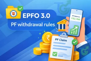 EPFO 3.0 PF withdrawal rules