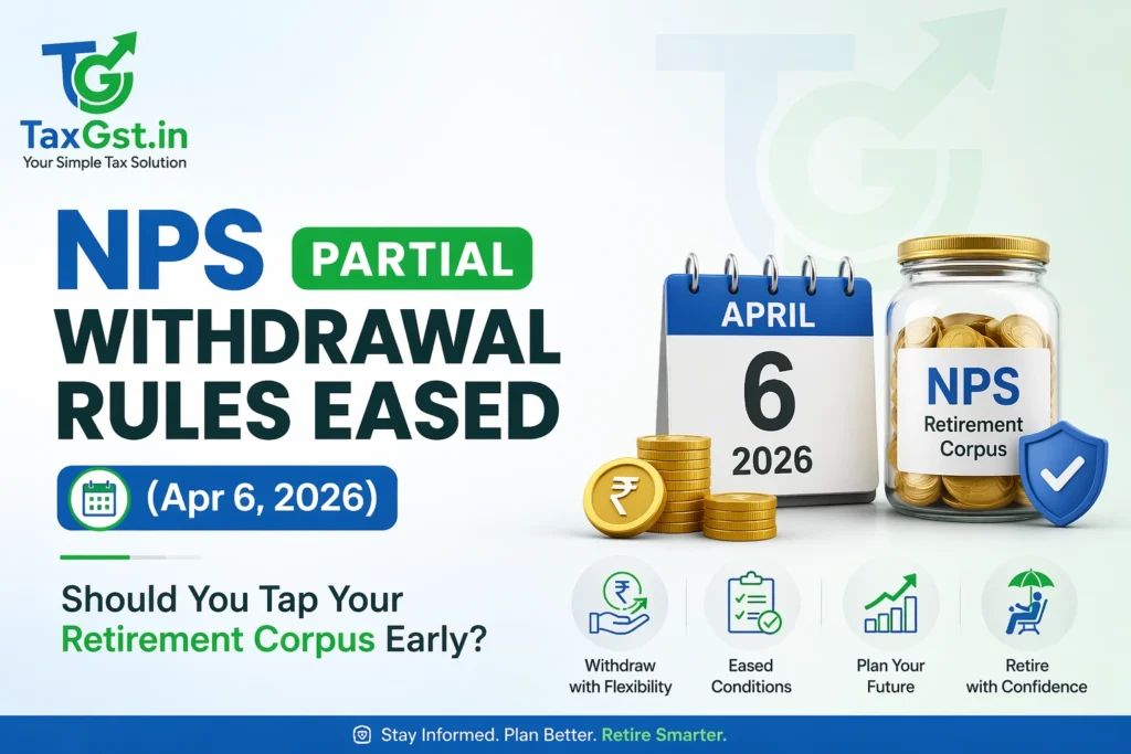 NPS Partial Withdrawal Rules Eased