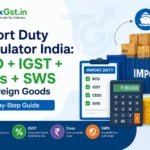 Import Duty Calculator India