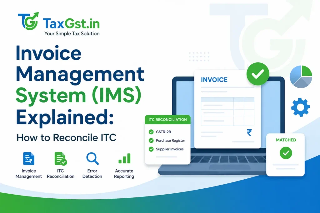 Invoice Management System (IMS) Explained: How to Reconcile ITC 1 Invoice Management System (IMS) Explained