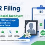 ITR Filing for a Deceased Taxpayer: Section 291