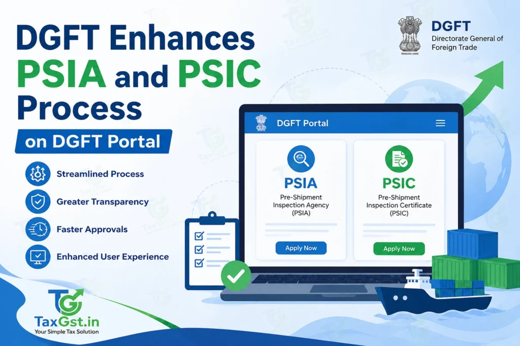 DGFT Enhances PSIA and PSIC Process on DGFT Porta