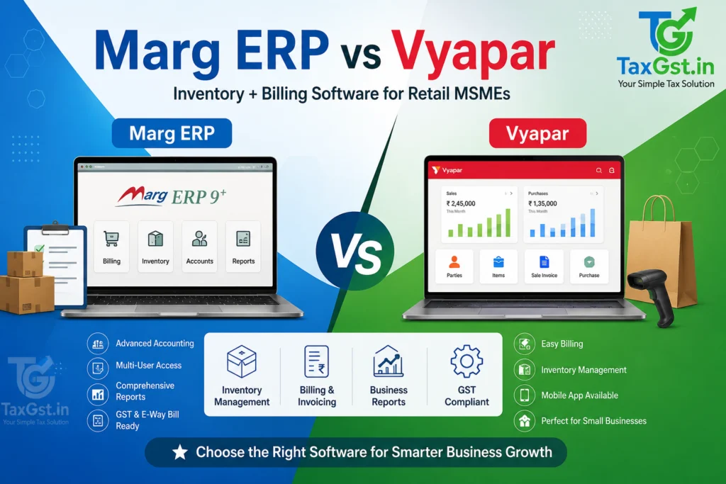 Marg ERP vs Vyapar: Inventory + Billing Software for Retail MSMEs 1 Marg ERP vs Vyapar