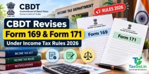 CBDT Revises Form 169 & Form 171 Under Income Tax Rules 2026