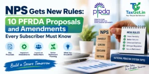 NPS Gets New Rules: 10 PFRDA Proposals and Amendments Every Subscriber Must Know 6 NPS Gets New Rules: 10 PFRDA Proposals and Amendments Every Subscriber Must Know
