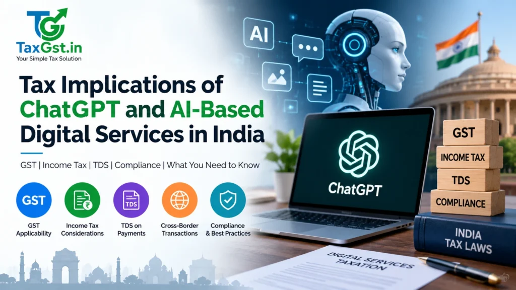 Tax Implications of ChatGPT and AI-Based Digital Services in India