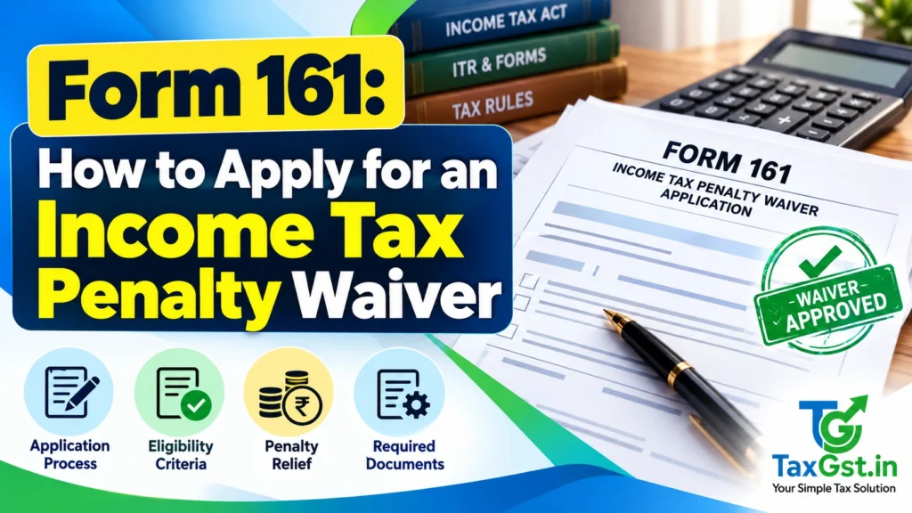 Form 161: How to Apply for an Income Tax Penalty Waiver 1 Form 161: How to Apply for an Income Tax Penalty Waiver