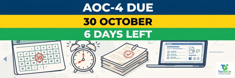 AOC-4 Due 30 October 2026: 6 Days Left, No Extension Circular Yet — Annual Filing Checklist