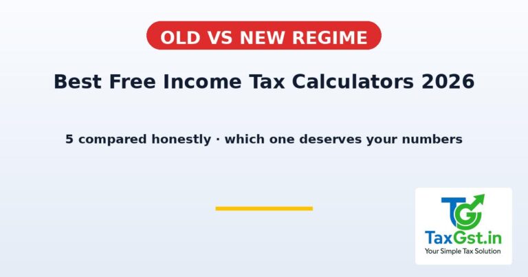 Best Free Income Tax Calculators in India (2026): 5 Compared Honestly