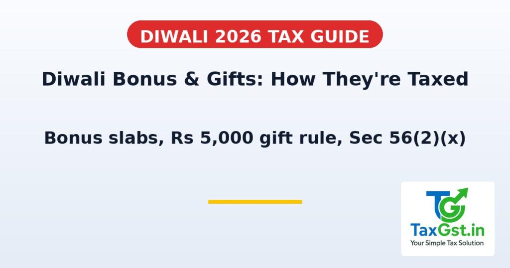 Diwali Bonus Tax 2026: How Your Bonus and Gifts Are Taxed 1 Diwali Bonus Tax 2026: How Your Bonus and Gifts Are Taxed