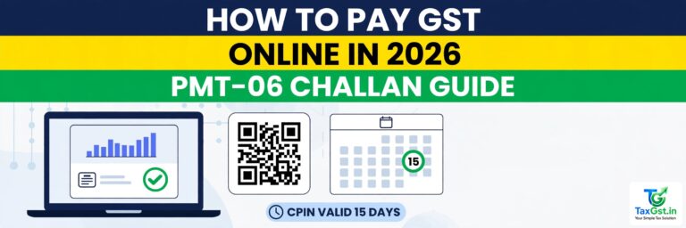 How to Pay GST Online: PMT-06 Challan, CPIN, Payment Modes and Fixes When the Money Doesn’t Reflect