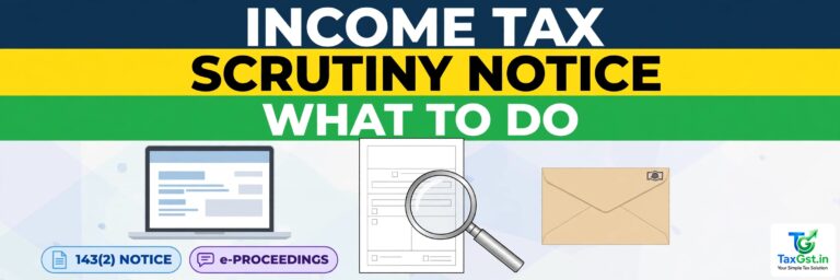 Income Tax Scrutiny Notice? What a 143(2) Notice Means and How to Reply