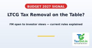LTCG Tax Removal on the Table? What the FM's Budget 2027 Signal Means for Investors 2 LTCG Tax Removal on the Table? What the FM's Budget 2027 Signal Means for Investors