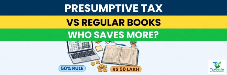 Presumptive Tax vs Regular Books for Freelancers & Professionals: Who Actually Saves More?